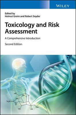 Read Online Toxicology and Risk Assessment: A Comprehensive Introduction - Helmut Greim | ePub