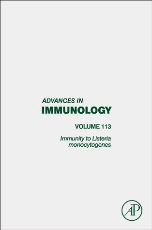 Read Online Immunity to Listeria Monocytogenes (Advances in Immunology) - E. R. Unanue | PDF