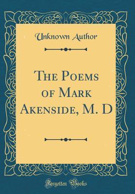 Read The Poems of Mark Akenside, M. D (Classic Reprint) - Mark Akenside | ePub