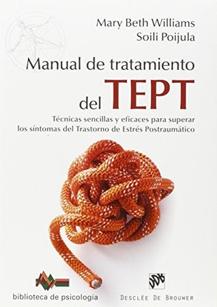 Full Download 200.MANUAL DE TRATAMIENTO DEL TEPT.(BIBLIOTECA PSICOLOGIA) - Mary Beth Williams | ePub