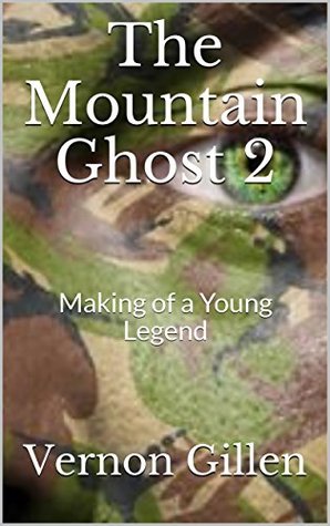 Download The Mountain Ghost 2: Making of a Young Legend - Vernon Gillen file in PDF