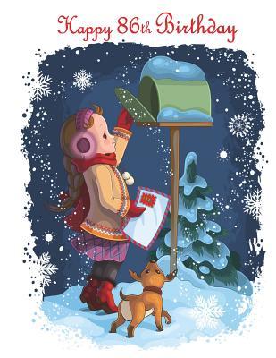 Read Happy 86th Birthday: Cute Winter Themed Notebook, Personal Journal or Dairy, 105 Lined Pages to Write In, Birthday Gifts for 86 Year Old Men or Women, Mother or Father, Great Grandpa or Great Grandma, Christmas Babies, Book Size 8 1/2 X 11 -  file in PDF