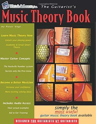 Full Download The Guitarist's Music Theory Book: The Most Useful Guitar Music Theory Book - Peter Vogl file in ePub