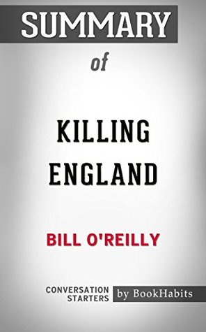Download Summary of Killing England: The Brutal Struggle for American Independence: Conversation Starters - BookHabits file in ePub