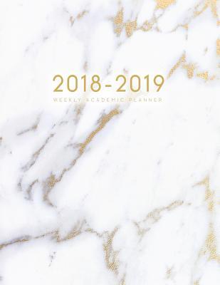 Download 2018-2019 Weekly Academic Planner: Daily Student Planner Yearly and Monthly Schedule Agenda (August 2018 - July 2019) White Gold Marble -  file in PDF