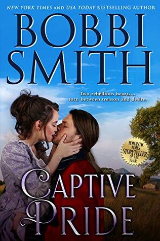 Read Captive Pride: Two Wild Hearts Torn Between Loyalty And Desire - Bobbi Smith file in ePub