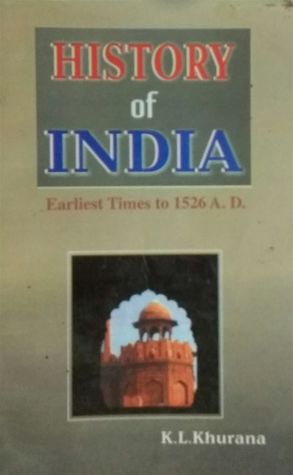 Full Download History Of India (From The Earliest Times to 1526 A. D.) - K.L. Khurana file in ePub