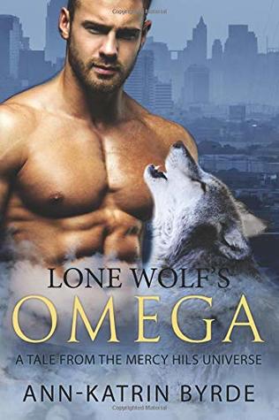 Full Download Lone Wolf: A Tale from the Mercy Hills Universe - Ann-Katrin Byrde file in PDF