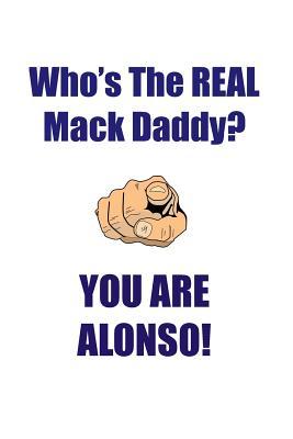 Read ALONSO IS THE REAL MACK DADDY AFFIRMATIONS WORKBOOK Positive Affirmations Workbook Includes: Mentoring Questions, Guidance, Supporting You - Affirmations World | ePub