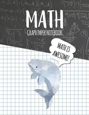 Download Math Graph Paper Notebook: Blank Graph Note Book Pages - Beluga Whale Black Chalkboard -  file in ePub