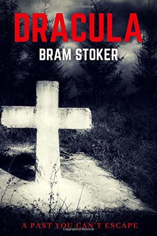 Full Download Dracula: The Gothic horror novel by Bram Stoker (unabridged 1897 version) (Gothic horror novels by Bram Stoker) (Volume 1) - Bram Stoker | ePub
