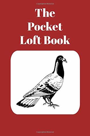 Read Online The Pocket Loft Book: Racing Pigeon Book With Brown Cover - Sunny Days Prints file in PDF