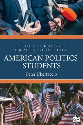 Download The CQ Press Career Guide for American Politics Students - Peter N Ubertaccio file in PDF
