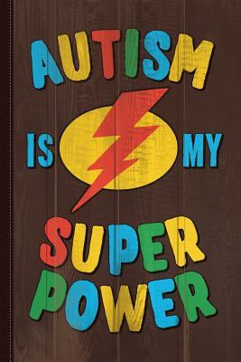 Read Online Autism Is My Super Power Multi Journal Notebook: Blank Lined Ruled for Writing 6x9 120 Pages -  file in PDF