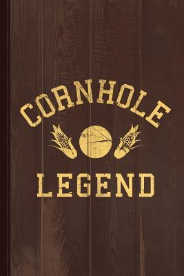 Full Download Cornhole Legend Journal Notebook: Blank Lined Ruled for Writing 6x9 120 Pages -  file in PDF