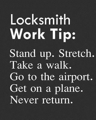 Read Online Locksmith Work Tip: Stand Up. Stretch. Take a Walk. Go to the Airport. Get on a Plane. Never Return.: Calendar 2019, Monthly & Weekly Planner Jan. - Dec. 2019 - Biblus Books | ePub