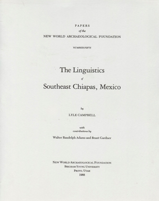 Full Download The Linguistics of Southeast Chiapas, Mexico: Number 50 - Lyle Campbell file in PDF