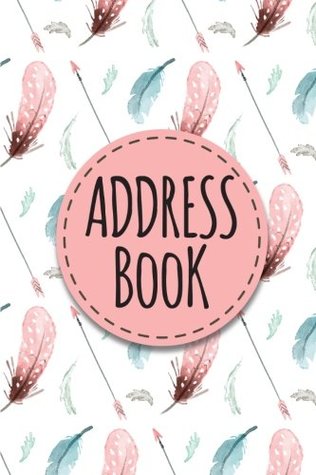 Read Online Address Book: Address Book For Women - Alphabetical With Tabs (6x9) - Alphabetical For Contact, Address, Email: Small Address Book (Volume 2) - Ms.Address | PDF