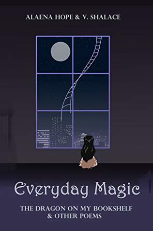 Download Everyday Magic: The Dragon on My Bookshelf & Other Poems - Alaena Hope file in ePub