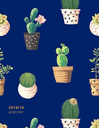 Read Planner 2018-2019: Cactus Design   Jul 18 - Dec 19   18 Month Mid-Year Weekly View Planner Organizer with Motivational Quotes   To-Do Lists (Weekly View Planners) -  | ePub