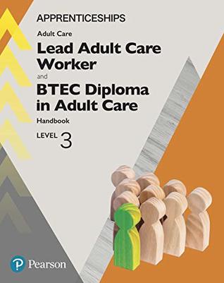 Full Download Apprenticeship Lead Adult Care Worker and BTEC Diploma in Adult Care Handbook   Activebook - Carolyn Aldworth file in ePub