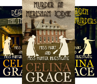 Full Download Miss Hart and Miss Hunter Investigate (3 Book Series) - Celina Grace file in ePub