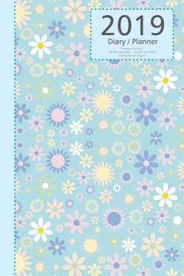 Read Online 2019 Diary / Planner, Flower Power: 2019 Calendar, Week to View, Lined Notes Pages - rainy days and holidays | ePub