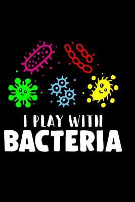 Read I Play with Bacteria: Science Blank School Notebook 6x9 Blank 120 Page Journal -  file in PDF
