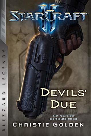 Full Download StarCraft II: The Devil's Due: Blizzard Legends - Golden file in ePub