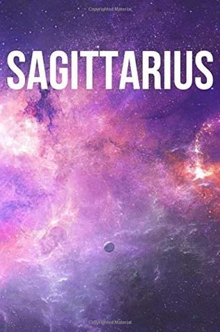 Read Sagittarius: Astrology Journal, Zodiac Sign Notebook - Suzie Laroe | ePub