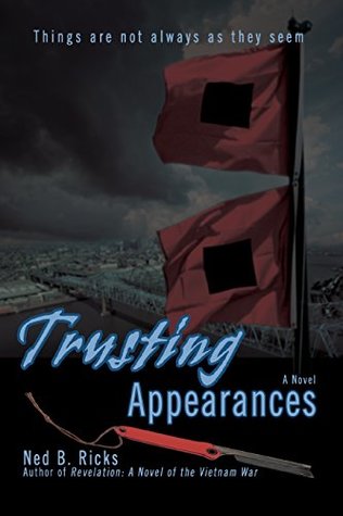 Download Trusting Appearances: Things Are Not Always as They Seem - Ned B Ricks | ePub