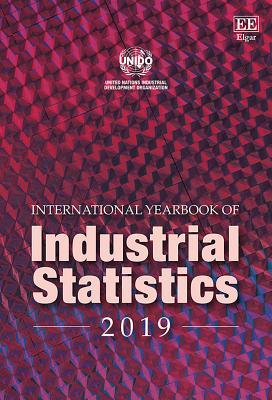 Read International Yearbook of Industrial Statistics 2019 - Unido file in PDF