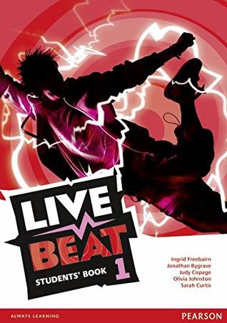Read Online Live Beat 1 Students' Book: Live Beat 1 Students' Book 1 (Upbeat) - Book | PDF