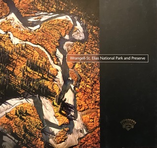 Read Online Wrangell St. Elias National Park And Preserve - Nora L. Deans | PDF