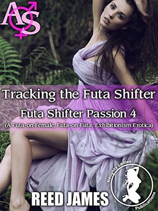 Read Tracking the Futa Shifter (Futa Shifter Passion 4) - Reed James file in ePub