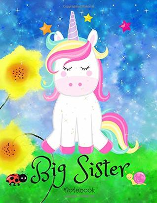 Download Big Sister Notebook: Thoughtful Unicorn Draw And Write Journal With Unicorn Colouring Pages - Veropa Press file in PDF