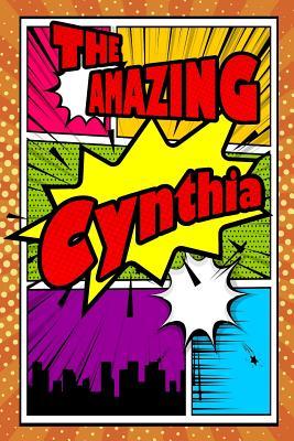 Read Online The Amazing Cynthia: Weekly Planner Notebook 120 Pages 6x9 -  file in ePub