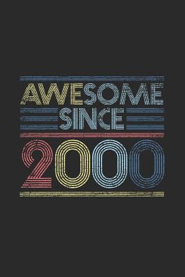 Read Awesome Since 2000: Dotted Bullet Journal (6 X 9 -120 Pages) for Birthday Gift Idea - Awesome Publishing file in PDF