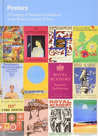 Read Posters: A Century of Summer Exhibitions at the Royal Academy of Arts - Mark Pomeroy file in ePub