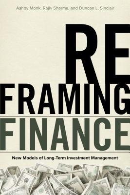 Download Reframing Finance: New Models of Long-Term Investment Management - Rajiv Sharma file in PDF