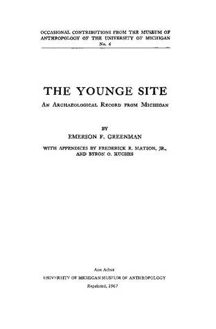 Download The Younge Site: An Archaeological Record from Michigan - Emerson F. Greenman file in ePub