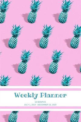 Read Weekly Planner: Pineapple; 18 months; July 1, 2019 - December 31, 2020; 6 x 9 -  | ePub