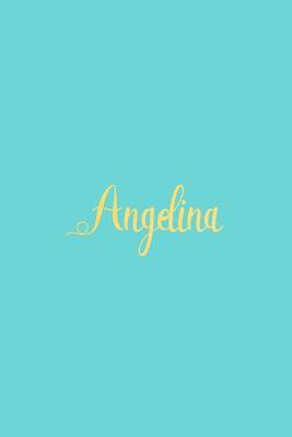 Download Angelina: Personalized Name Turquoise Matte Soft Cover Notebook Journal to Write In. 120 Blank Lined Pages -  | PDF