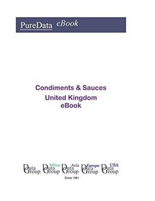 Read Condiments & Sauces in the United Kingdom: Market Sales - Editorial DataGroup UK | ePub