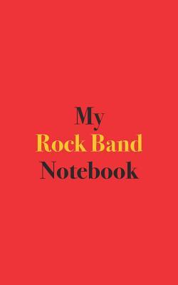 Full Download My Rock Band Notebook: Blank Lined Notebook for Rock Band; Notebook for Rock Music Enthusiasts -  file in ePub