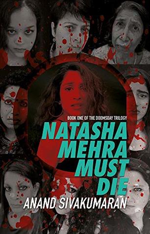 Read Natasha Mehra Must Die: The Doomsday Trilogy Book 1 - Anand Sivakumaran file in PDF