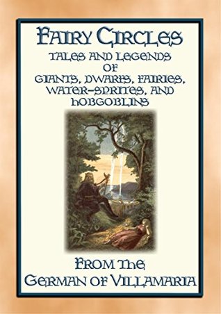 Download FAIRY CIRCLES - 10 Ancient Illustrated European Children's Stories: 10 illustrated tales from Europe's Ancient Past - Anonymous file in ePub