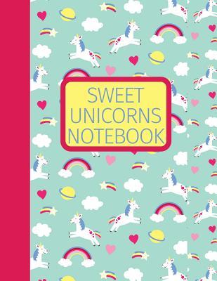 Read Online Sweet Unicorns Notebook: Draw and Write Journal To Practice Writing Stories and Drawing Pictures - Mommy and Me Productions | PDF
