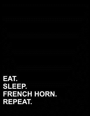 Read Eat Sleep French Horn Repeat: Graph Paper Notebook: 1 cm Squares, Blank Graphing Paper with Borders -  file in ePub