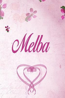 Read Online Melba: Personalized Name Notebook/Journal Gift For Women & Girls 100 Pages (Pink Floral Design) for School, Writing Poetry, Diary to Write in, Gratitude Writing, Daily Journal or a Dream Journal. - Personalized Name Publishers file in PDF